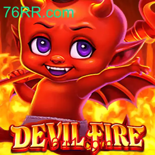 DevilFire: Uma Aventura Intensa no Universo de 76RR.com