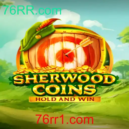 Descubra o Fascinante Jogo SherwoodCoins e a Chave para o Sucesso com 76RR.com